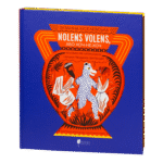 Nolens Volens або хоч-не-хоч. Близько 100 латинських і кілька грецьких сентенцій / Зузанна Кісєлевська / (Видання 2023 року)